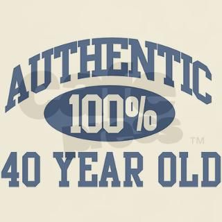 Authentic 40 Year Old T Shirt by birthdayfun