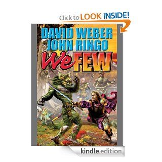 We Few (March Upcountry Book 4) eBook David Weber, John Ringo Kindle Store