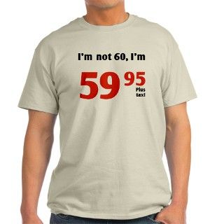 Funny Tax 60th Birthday T Shirt by thebirthdayhill