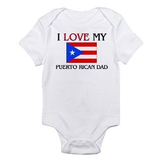 I Love My Puerto Rican Dad Infant Bodysuit by nationality