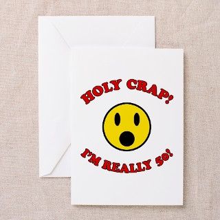 Holy Crap 50th Birthday Greeting Cards (Pk of 10) by thebirthdayhill