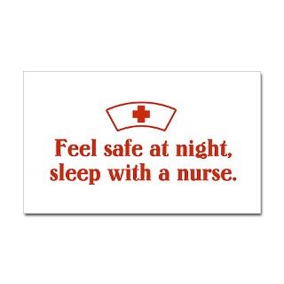 Feel safe at night, sleep with a nurse. Decal by dweebetees