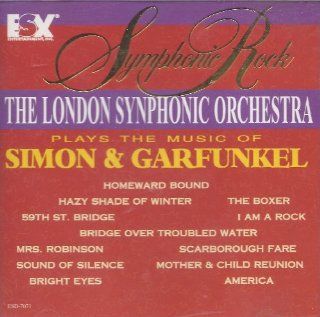 The London Symphonic Orchestra Plays The Music Of Simon & Garfunkel Music