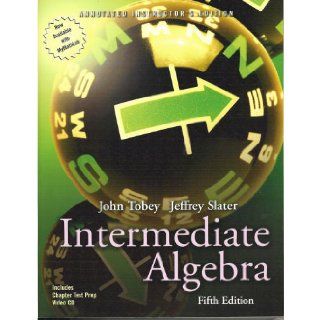 Intermediate Algebra   Fifth Edition Jeffrey Slater 9780131490918 Books
