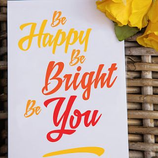 'be happy be bright be you' greeting card by claire close