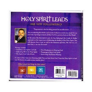 THE HOLY SPIRIT LEADS (ARE YOU FOLLOWING? ; VOLUME 4; 6 CD SERIES ; CREFLO DOLLAR) CREFLO DOLLAR 9781590899533 Books