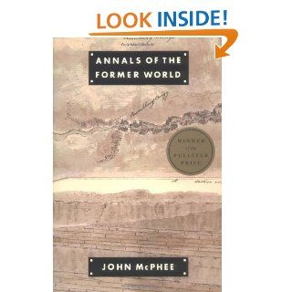 Annals of the Former World John McPhee 9780374518738 Books