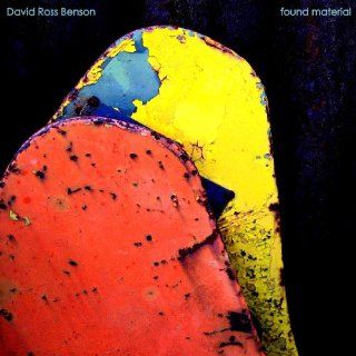 David Ross Benson Found Material Music