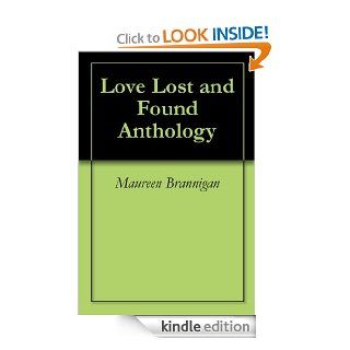 Love Lost and Found Anthology eBook Maureen Brannigan Kindle Store