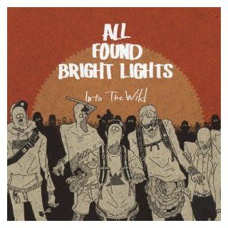 All Found Bright Lights   Into The Wild [Japan CD] RCAW 2 Music
