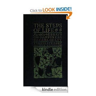 THE STEPS OF LIFE, Further Essays on Happiness eBook CARL HILTY Kindle Store