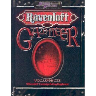 Ravenloft Gazetteer, Vol. 3 (A Ravenloft Campaign Setting Supplement) John W. Mangrum 9781588460868 Books