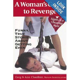 A Woman's Guide to Revenge Greg Clouthier, Ann Clouthier 9781590790717 Books