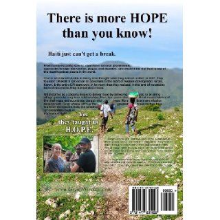 H.O.P.E. From Here To Haiti What we thought we were giving to them, but what they ultimately gave us. Grant Ryan Nieddu, Seth Czerepak 9781477631928 Books