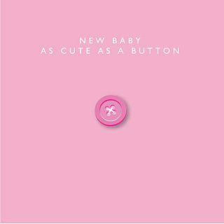 new baby girl 'cute as a button' card by loveday designs