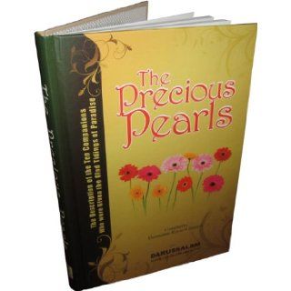 The Precious Pearls (The Description of the TEN Companions WHO Were Given the Glad Tidings of Paradise M.AYUB SIPRA Books
