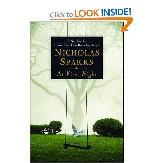 At First Sight Nicholas Sparks 9780446532426 Books