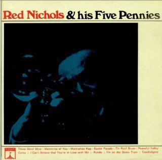 Red Nichols & His Five Pennies Music