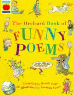 The Orchard Book of Funny Poems (Books for Giving) Wendy Cope, A. Vesey 9781860391019 Books