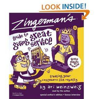 Zingerman's Guide to Giving Great Service Ari Weinzweig 9781593160463 Books