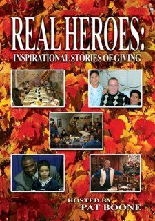 Real Heroes Inspirational Stories of Giving Hosted by Pat Boone Movies & TV
