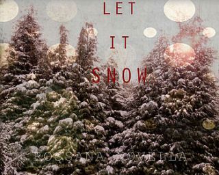 let it snow christmas wall print by rossana novella wall decor