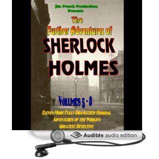 The Further Adventures of Sherlock Holmes, Box Set 2 Vol. 5 8 (Audible Audio Edition) Jim French, Full Cast Books