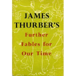 Further fables for our time James Thurber Books