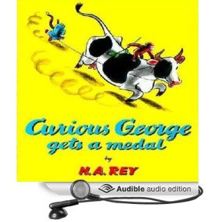 Curious George Gets a Medal (Audible Audio Edition) H. A. Rey Books