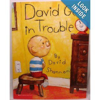 David Gets in Trouble David Shannon 9780439051545 Books