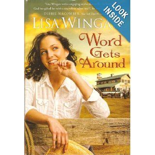 Word Gets Around Lisa Wingate 9781607515999 Books