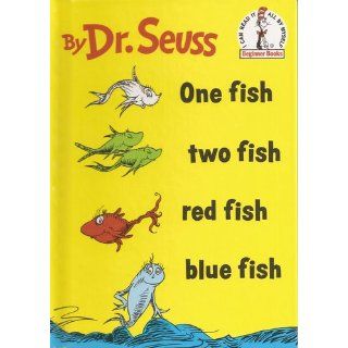 One Fish Two Fish Red Fish Blue Fish (I Can Read It All by Myself) (0038332269994) Dr. Seuss, Theodor Seuss Geisel Books