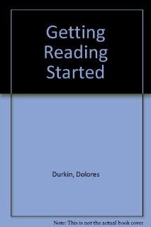 Getting Reading Started Dolores Durkin 9780205075591 Books