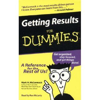 Getting Results for Dummies Mark McCormack, Ron McLarty 9780694523405 Books