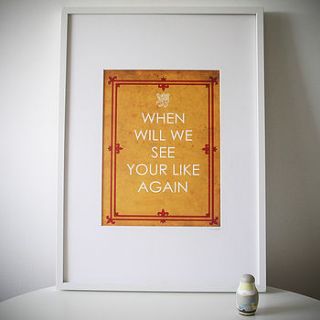 'when will we see your likes again' print by eat haggis