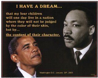 I Have a Dream (Mlk & Obama)   Poster by Donald Young (10 x 8)   Prints