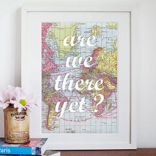 'are we there yet?' map print by of life & lemons