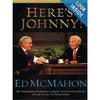 Here's Johnny Ed McMahon 9780786285785 Books