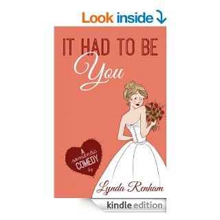 It Had to Be You (A Romantic Comedy) eBook Lynda Renham Kindle Store