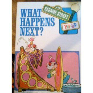 A Sesame Street Pop up What Happens Next? John Strenjan Books