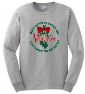 What Happens Under the Mistletoe Stays Under Long Sleeve T Shirt Clothing