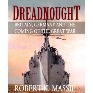 Dreadnought Robert K. Massie 9780345375568 Books