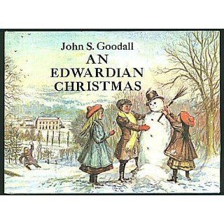 Edwardian Christmas John S Goodall Books