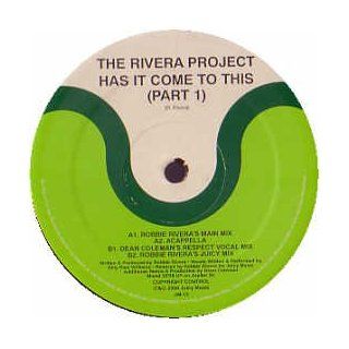 Rivera Project / Has It Come To This (Pt. 1) Music