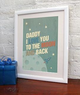 'daddy i love you to the moon and back' print by fizzy lemonade