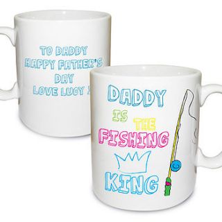 personalised 'daddy is the fishing king' mug by the contemporary home