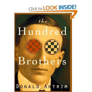 The Hundred Brothers Donald Antrim 9780517703106 Books