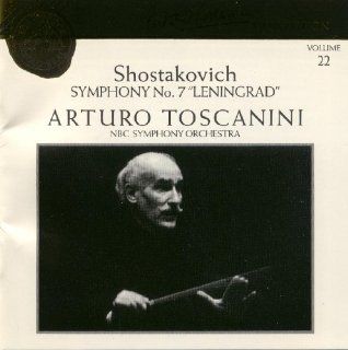 Toscanini Collection, Vol.22   Shostakovich Symphony no. 7 "Leningrad" Music