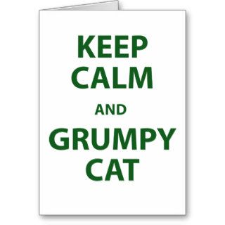 Keep Calm and Grumpy Cat Card