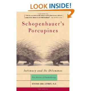 Schopenhauer's Porcupines (9780465042869) Deborah Luepnitz Books